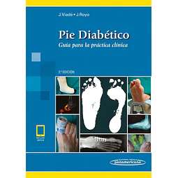 Pie diabético. Guía para la práctica clínica