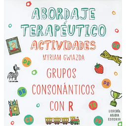 Abordaje terapéutico Grupos consonanticos con R