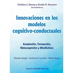 Innovaciones en los modelos Cognitivo-conductuales