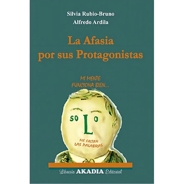 La Afasia por su protagonistas