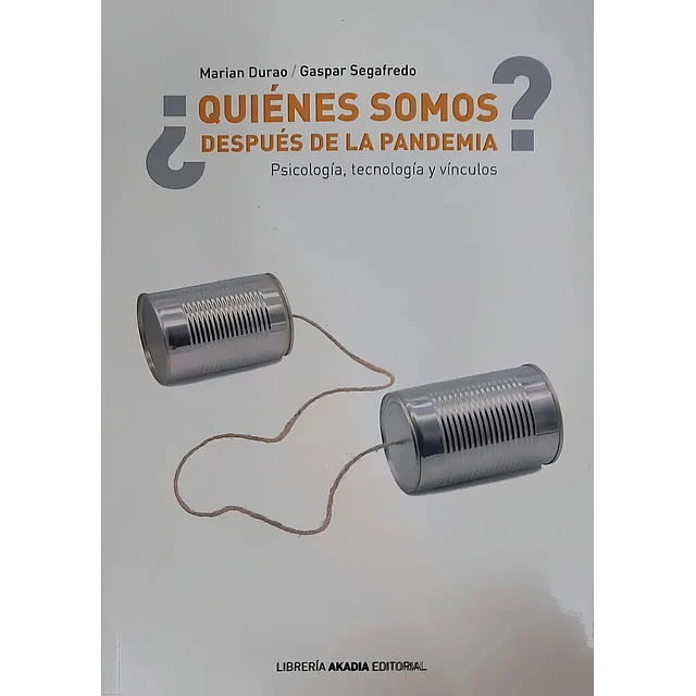 Quienes somos despues de la pandemia
