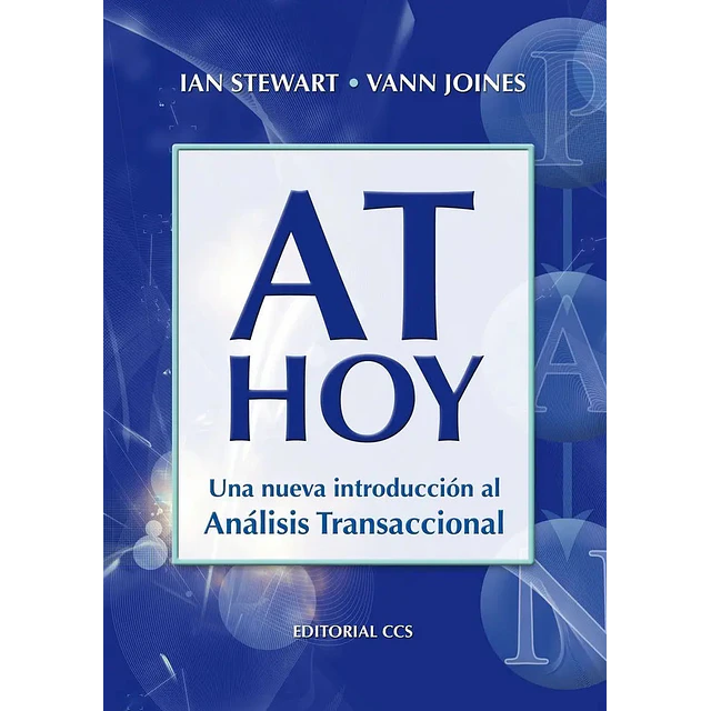 AT Hoy una nueva introducción al Análisis Transaccional