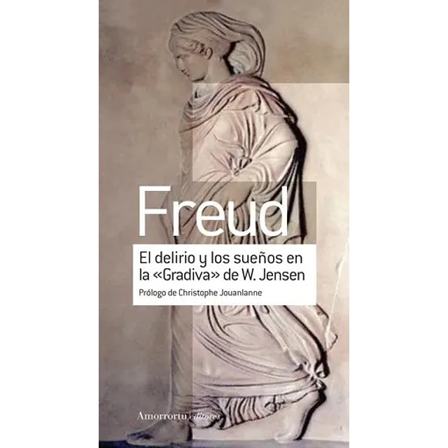El delirio y los sueños en Gradiva de W. Jensen
