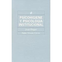 Psicohigiene y psicologia institucional