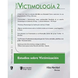 Serie Victimologia La victima desde una perspectiva criminologica Asistencia victimologica