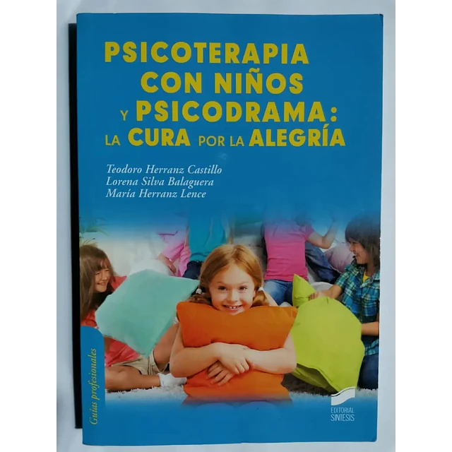 Psicoterapia con niños y psicodrama: la cura por la alegría