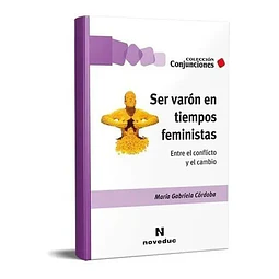 Ser varón en tiempos feministas