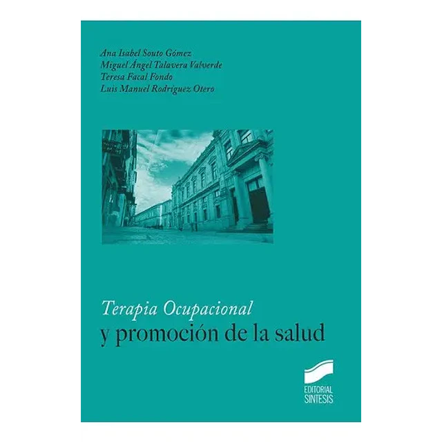 Terapia ocupacional y promoción de la salud