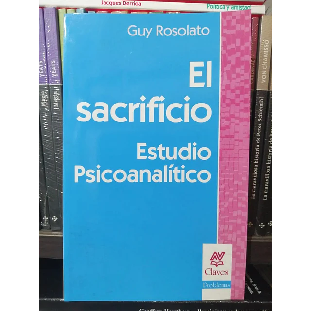 El sacrificio, escritos psicoanaliticos