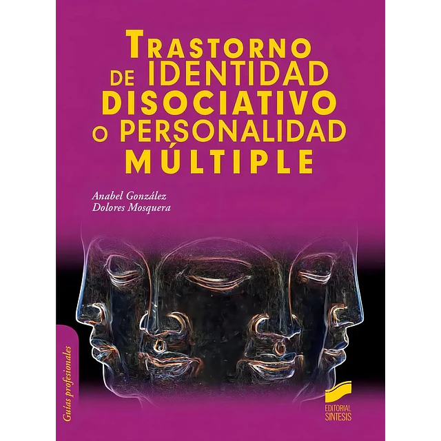 Trastorno de identidad disociativo o personalidad múltiple