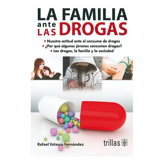 La familia ante las drogas