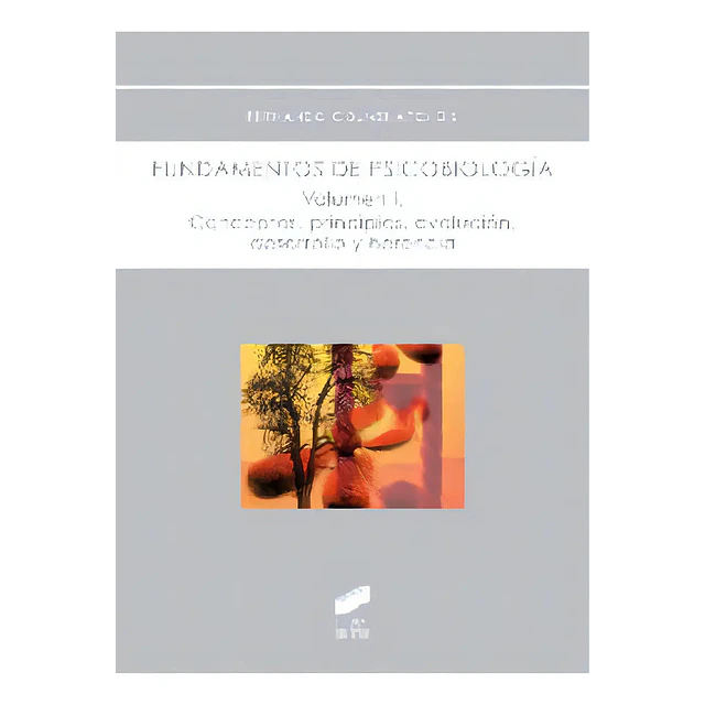 Fundamentos de psicobiología. Vol 1