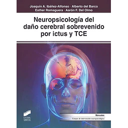 Neuropsicología del daño cerebral sobrevenido por ictus y TCE