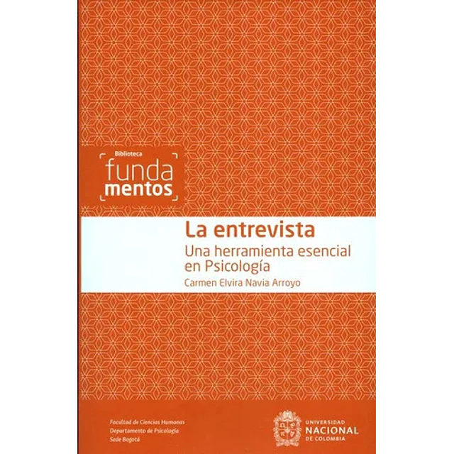 La Entrevista una Herramienta Esencial en Psicología