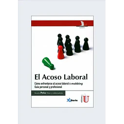 El acoso laboral