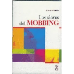Las claves del Mobbing