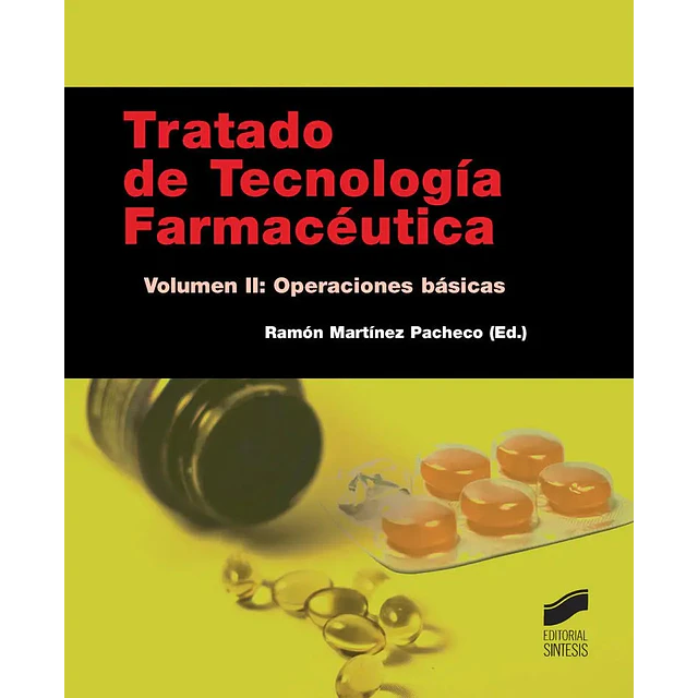 Tratado de Tecnología Farmacéutica Vol II