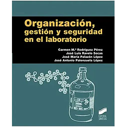 Organización, gestión y seguridad en el laboratorio