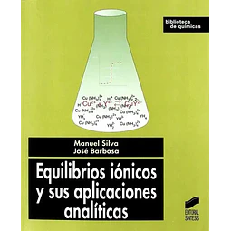 Equilibrios ionicos y sus aplicaciones analiticas