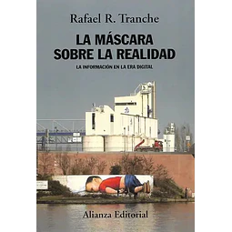 La máscara sobre la realidad