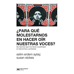 ¿Para que molestarnos en hacer oir nuestras voces?