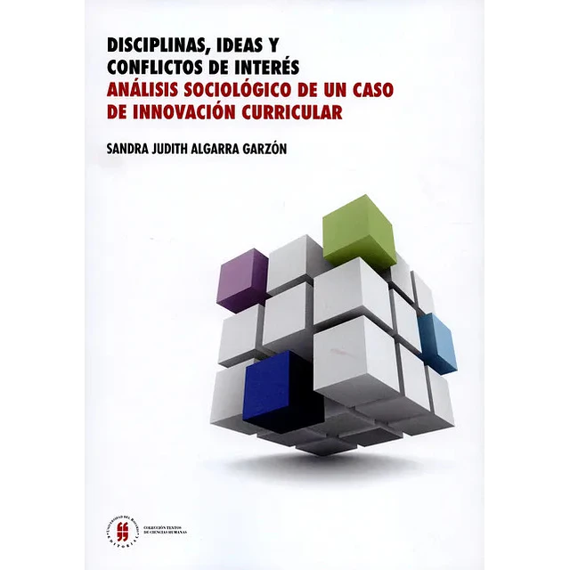 Disciplinas, ideas y conflictos de interés