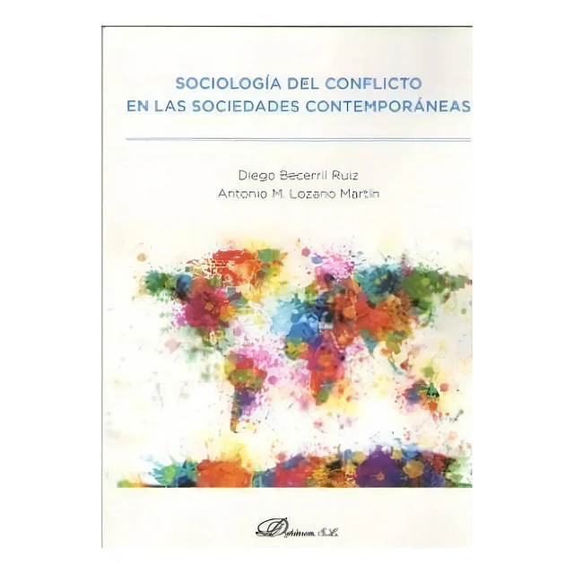 Sociología del conflicto en las verdades contemporáneas