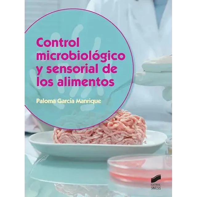 Control Microbiológico y Sensorial de los Alimentos