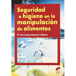 Seguridad e Higiene en la Manipulación de Alimentos