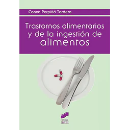Trastornos alimentarios y de la ingestión de alimentos