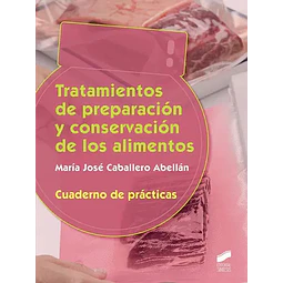 Tratamientos de preparación y conservación de los alimentos