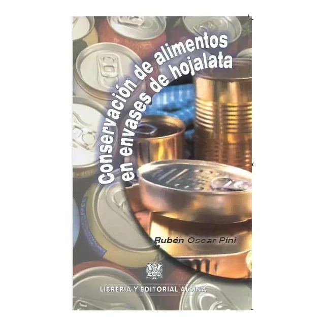 Conservación de alimentos en envase de hojalata