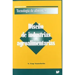 Diseño de industrias agroalimentarias