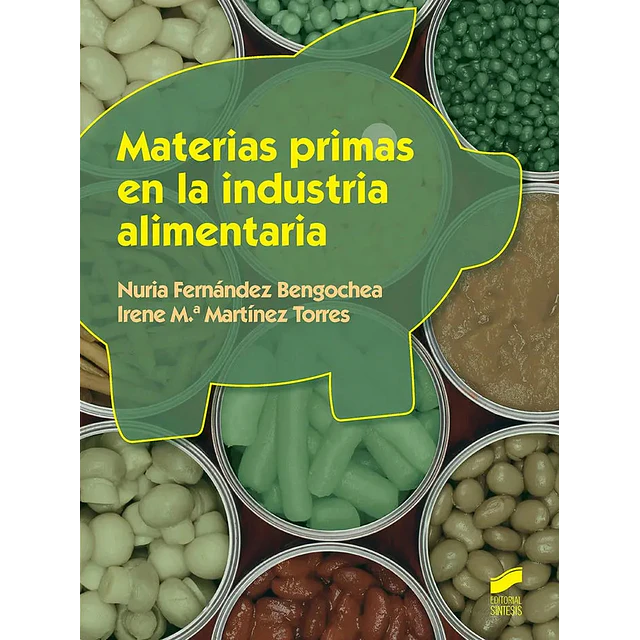 Materias Primas en la Industria Alimentaria