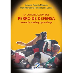 La Construcción del Perro de Defensa