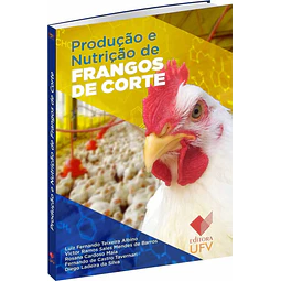 Produçao e Nutriçao de Frangos de Corte