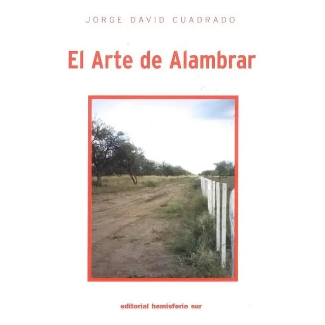 El Arte de Alambrar