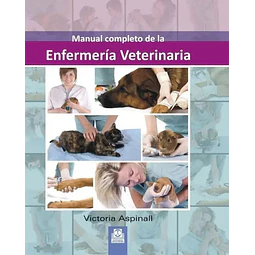 Manual completo de la Enfermería Veterinaria