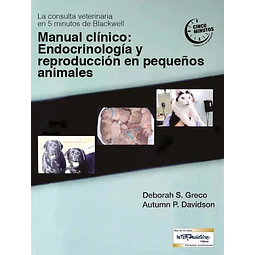 Endocrinología y Reproducción en Pequeños animales Manual clínico