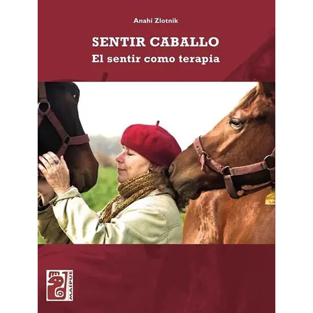 Sentir caballo. El sentir como terapia