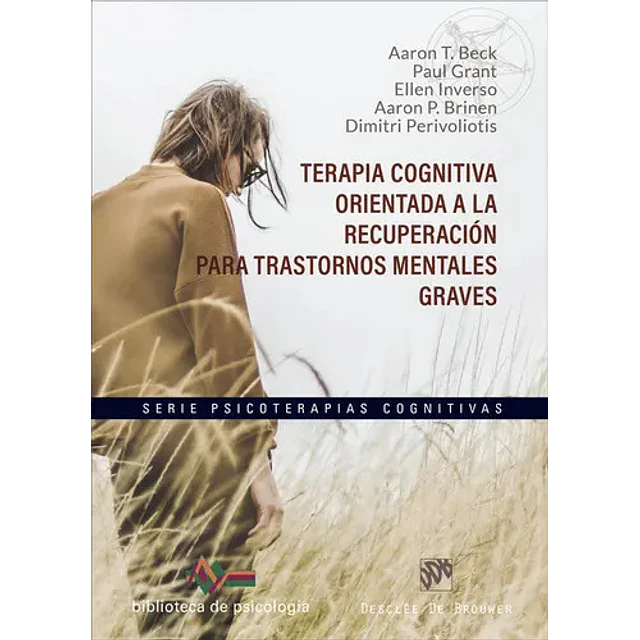 Terapia cognitiva orientada a la recuperación para trastornos mentales graves