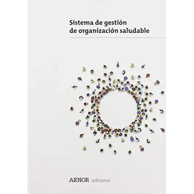 Sistema de gestión de organización saludable