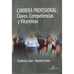 Carrera Profesional: claves, competencias y vitaminas