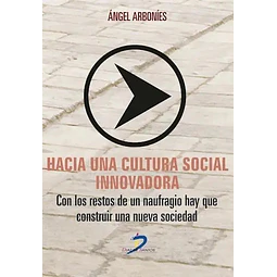 Hacia una cultura social innovadora