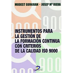 Instrumentos para la gestión de la formación continua con criterios de la calidad ISO 9000