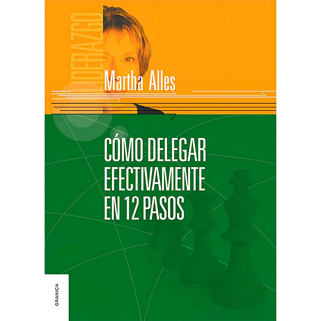 Cómo Delegar efectivamente en 12 pasos