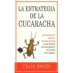 La estrategia de la cucaracha