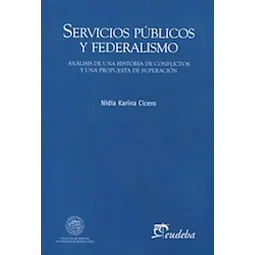 Servicios Públicos y Federalismo