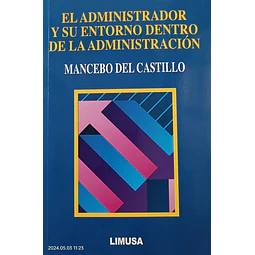 El administrador y su entorno dentro de la administracion