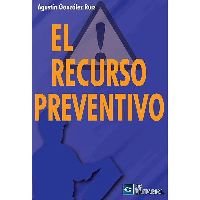 El recurso preventivo